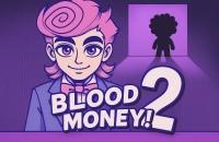Bloodmoney 2